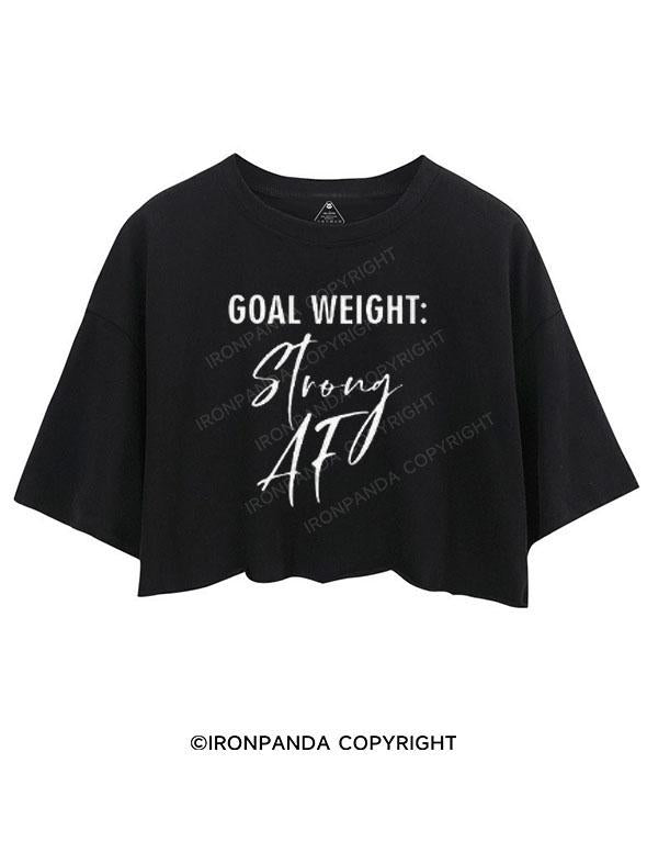 Goal Weight: Strong AF CROP TOPS