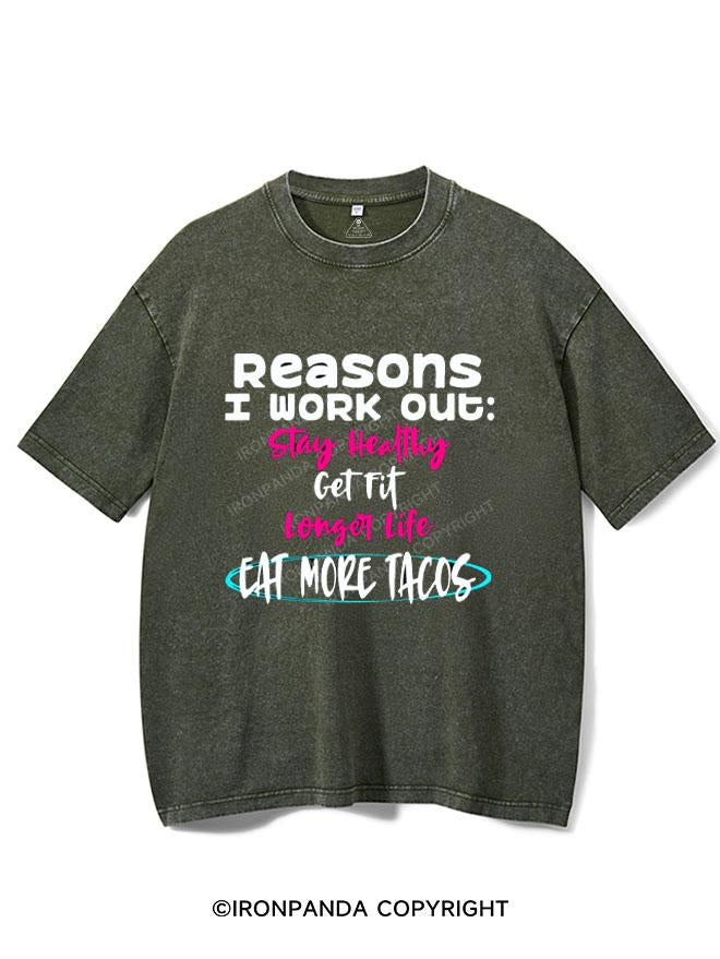 I WORKOUT BECAUSE TACOS  VINTAGE GYM SHIRT
