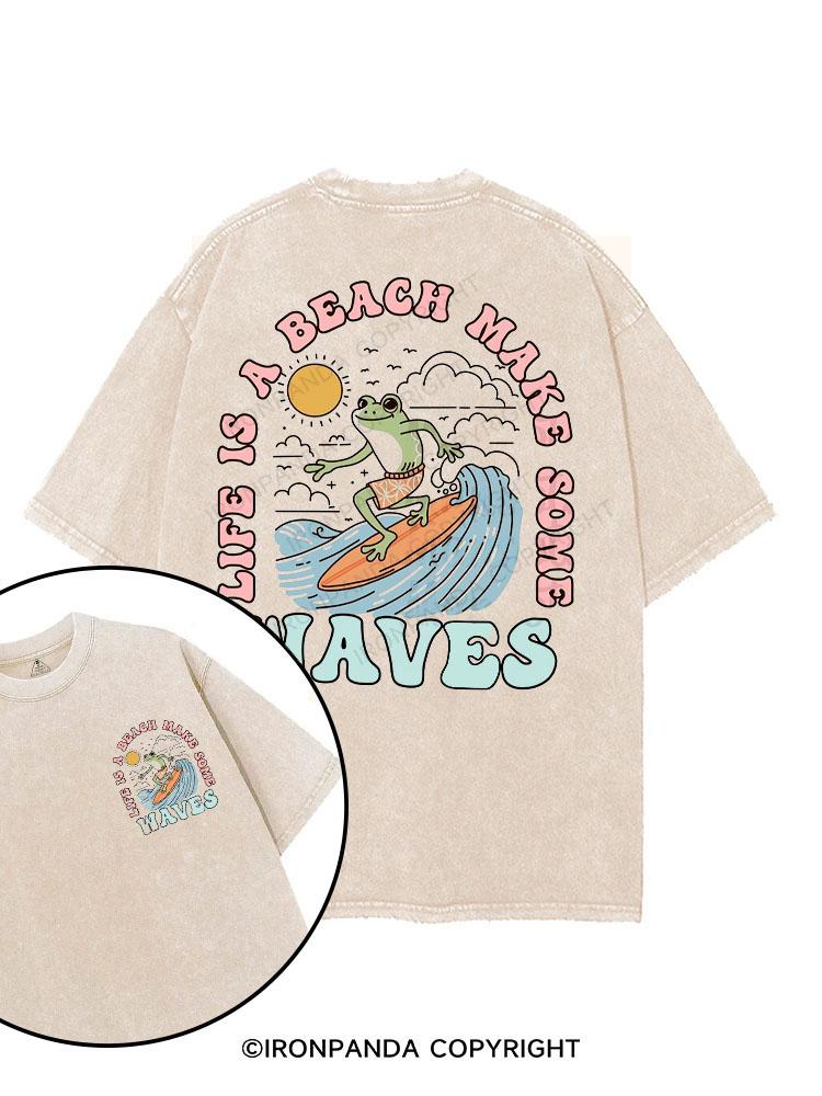 Lifes a Beach Make Some Waves printed Gym Shirt