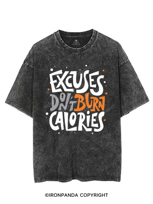 EXCUSES DON'T BURN CALORIES VINTAGE GYM SHIRT