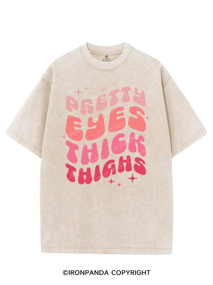 PRETTY EYES THICK THIGHS VINTAGE GYM SHIRT