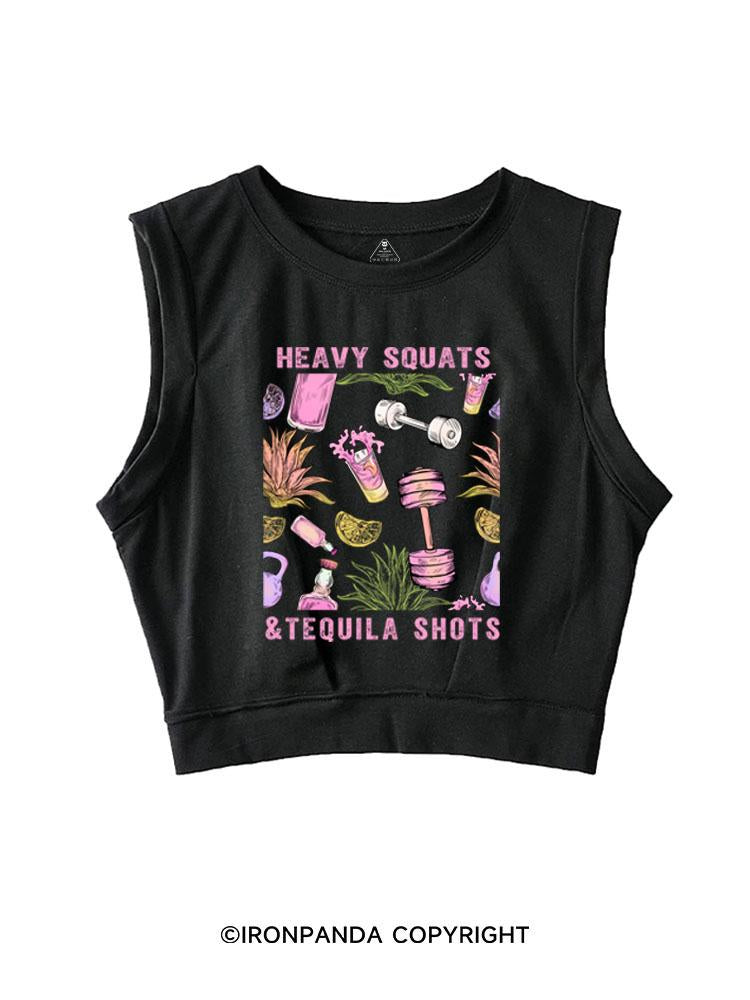 HEAVY SQUATS & TEQUILA SHOTS SLEEVELESS CROP TOPS