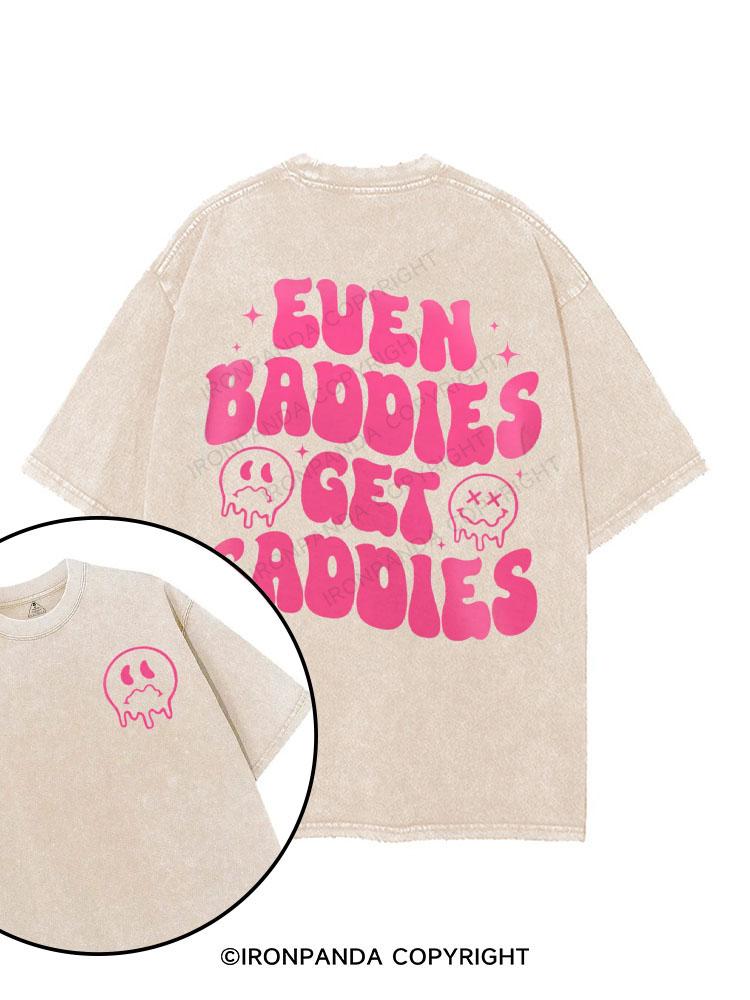 Even Baddies Get Saddies  printed Gym Shirt
