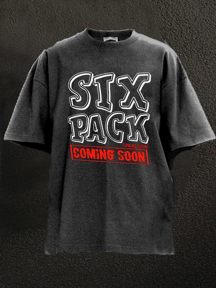 Six Pack Coming Soon Washed Gym Shirt