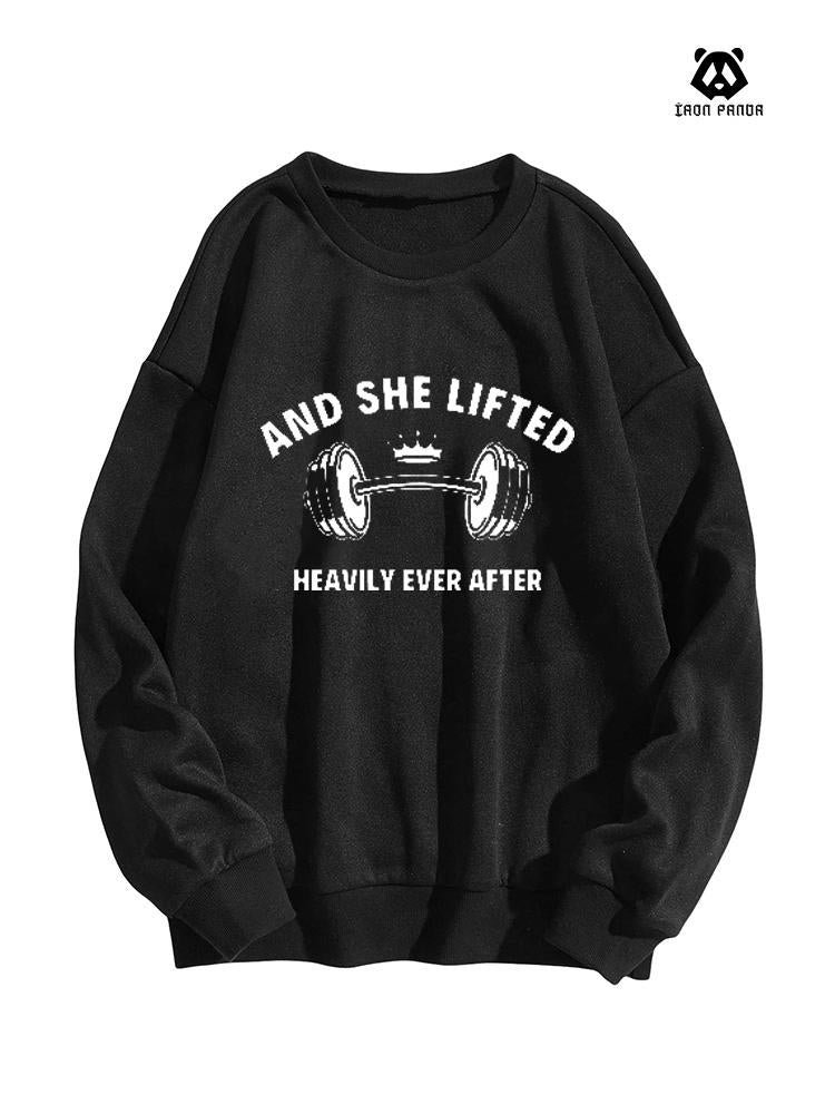 And She Lifted Heavily Ever Oversized Crewneck Sweatshirt