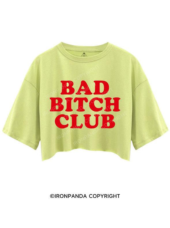BAD BITCH CLUB CROP TOPS