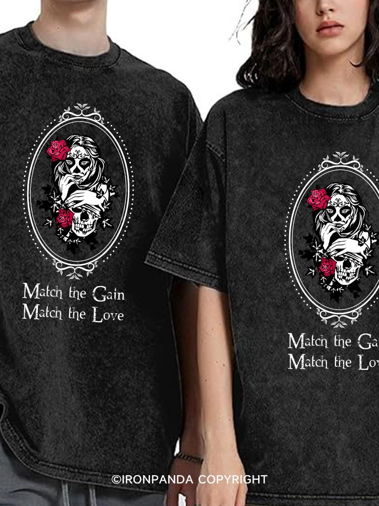 match the gain match the love Washed Matching couple Gym Shirt