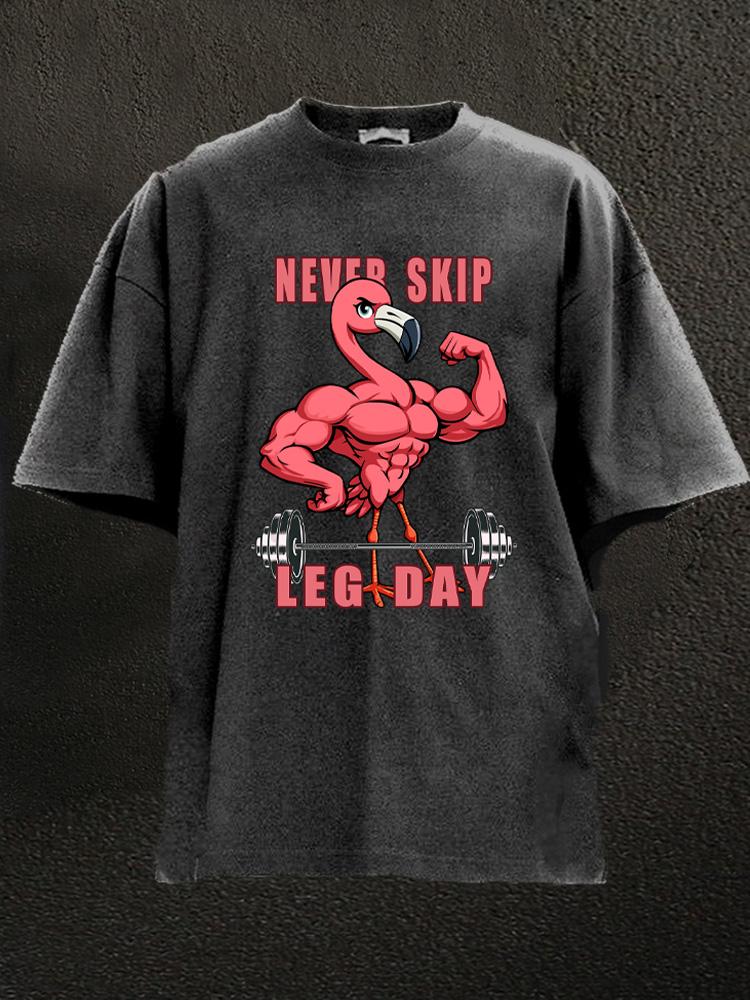 never skip leg day barbell flamingo Washed Gym Shirt