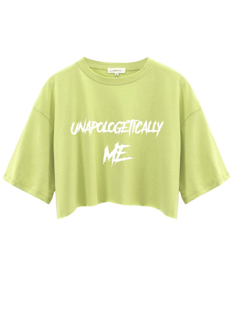 unapologetically me Crop Tops
