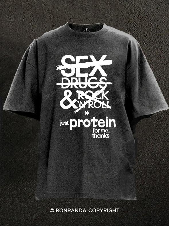 just protein for me,thanks Washed Gym Shirt
