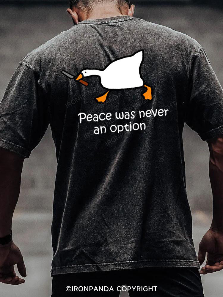 peace was never an option back printed Washed Gym Shirt