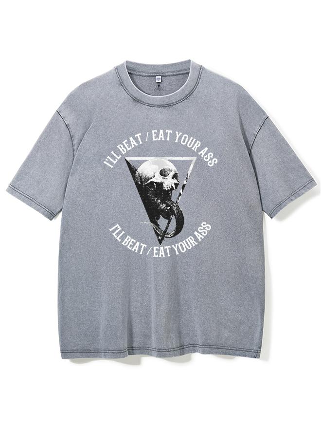I'll beat your ass Washed Gym Shirt
