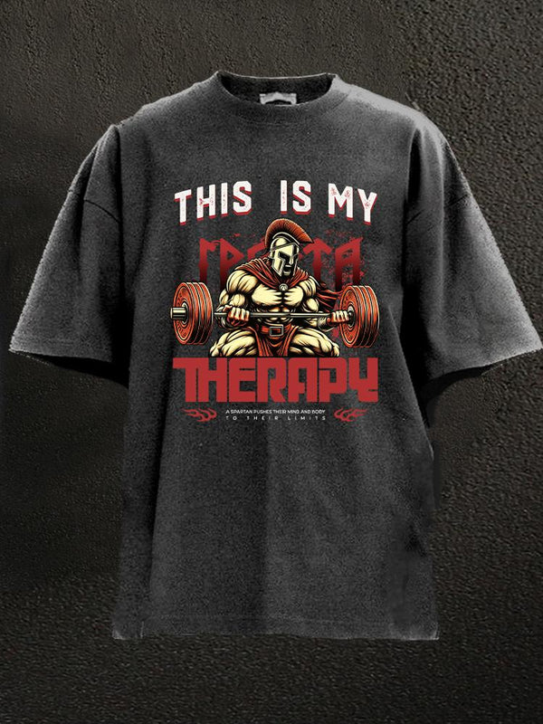 this is my therapy spartan Washed Gym Shirt