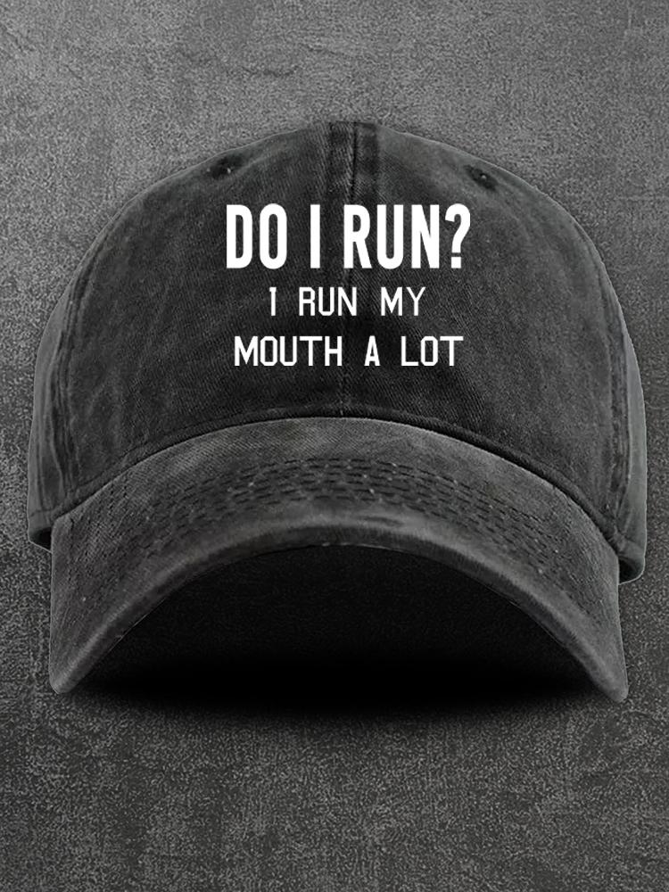 I Run My Mouth A Lot Washed Gym Cap