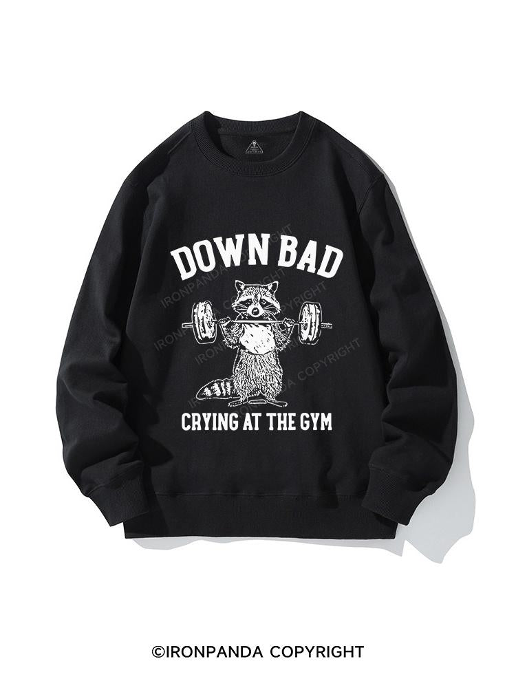 Down Bad Crying At The Gym Racoon CREWNECK Sweatshirt