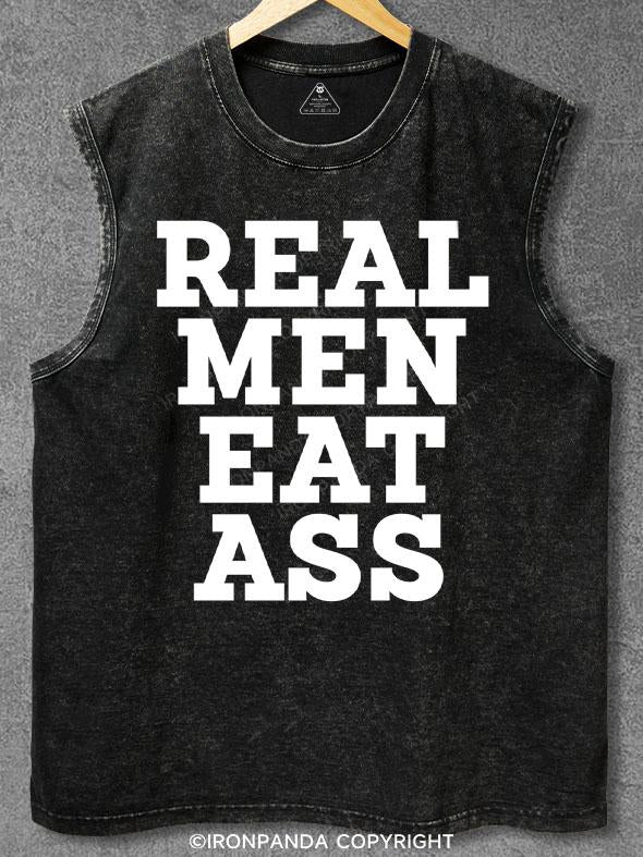 Real Men Eat Ass Washed Gym Tank