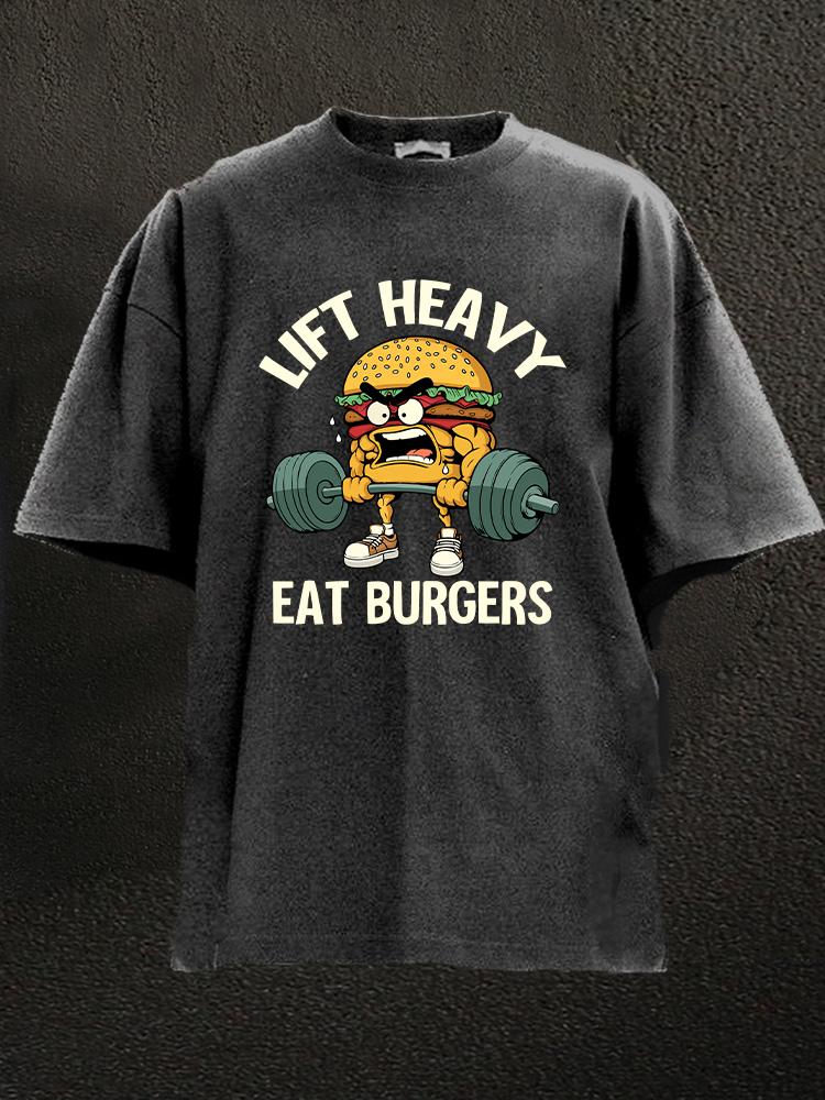 Lift Heavy Eat Burgers Washed Gym Shirt