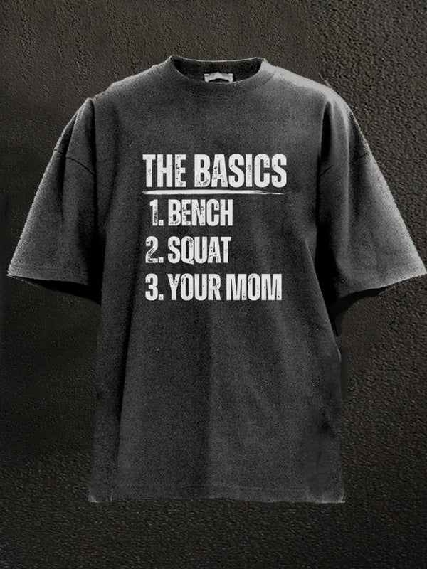 BENCH SQUAT YOUR MOM Washed Gym Shirt