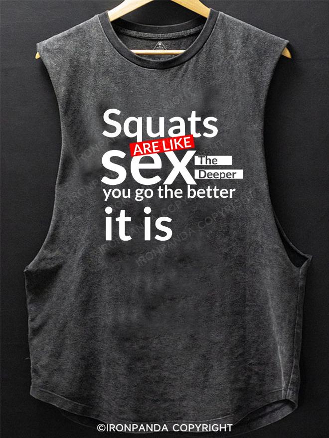 Squats Are like Sex SCOOP BOTTOM COTTON TANK