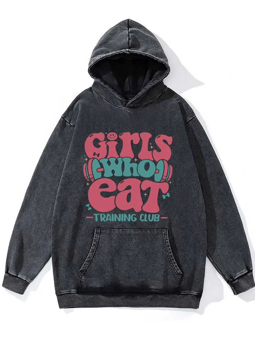 Girls Who Eat Washed Gym Hoodie