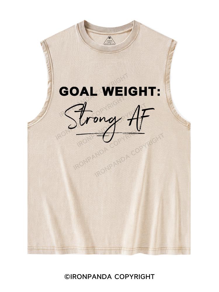 Goal Weight Strong AF Washed Tank