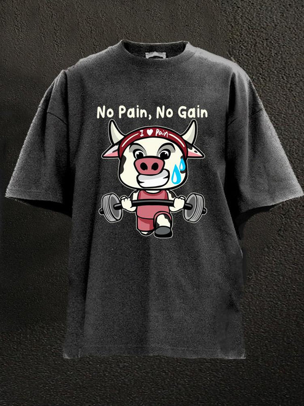 no pain no gain weightlifting cow Washed Gym Shirt