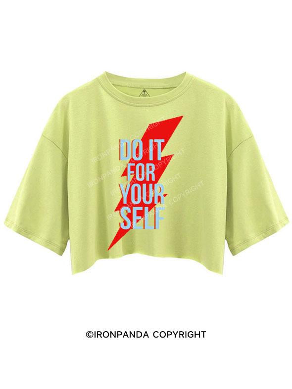 DO IT FOR YOURSELF CROP TOPS