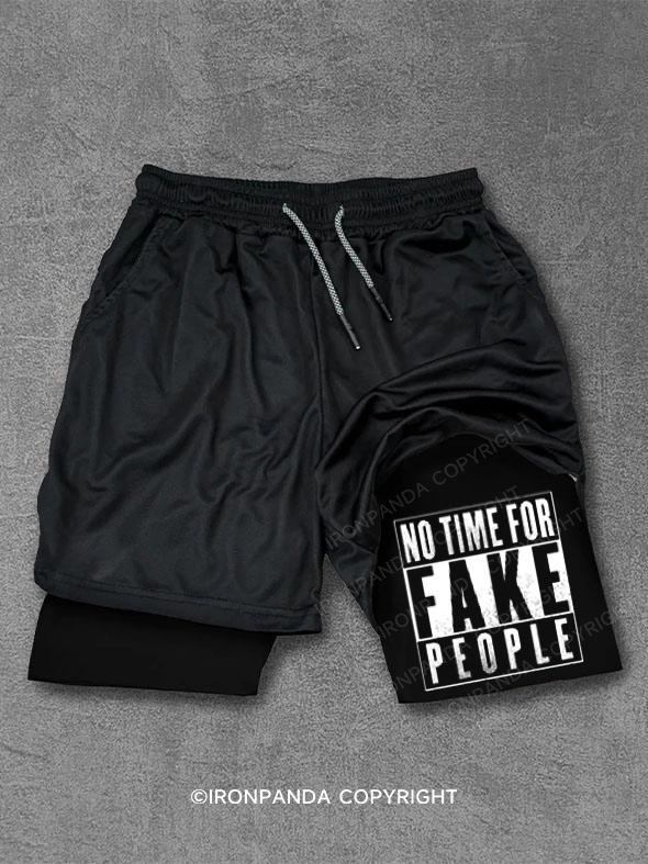 No Time For Fake People Performance Training Shorts
