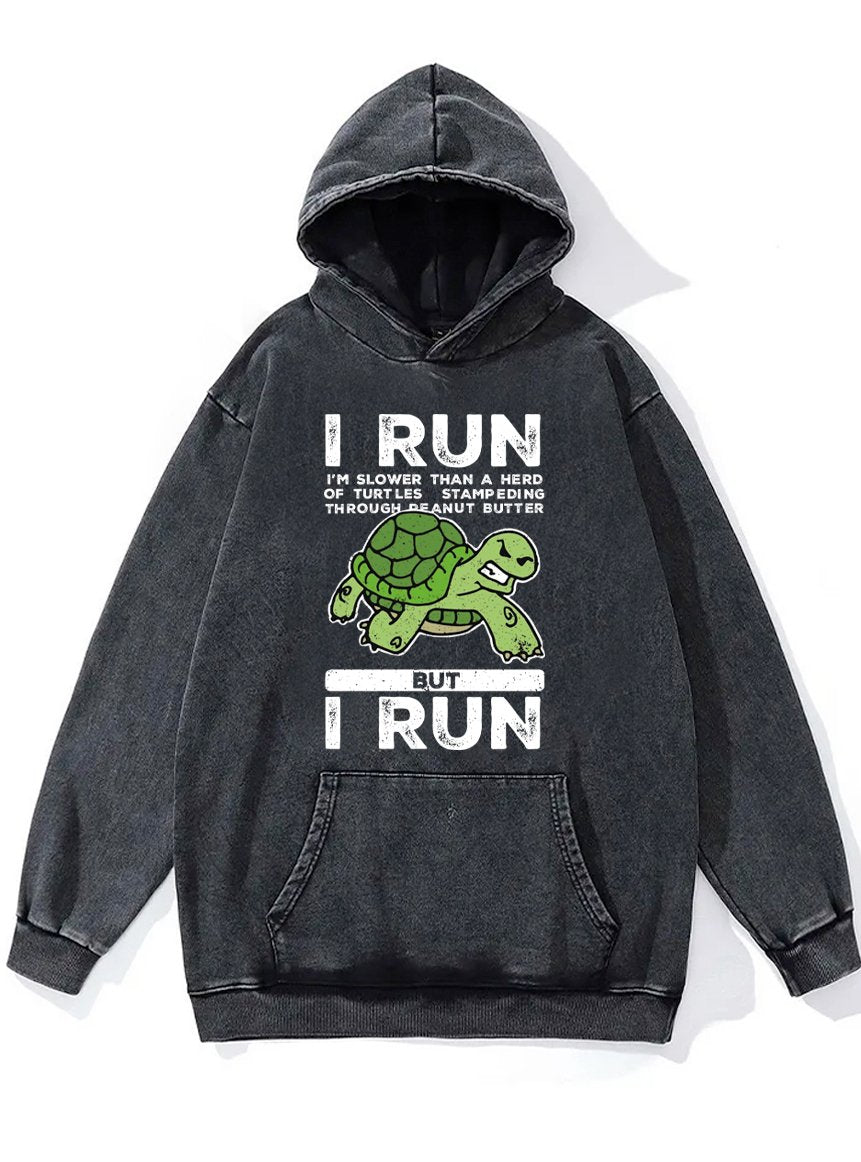 BUT I RUN FUNNY TURTLE Washed Gym Hoodie
