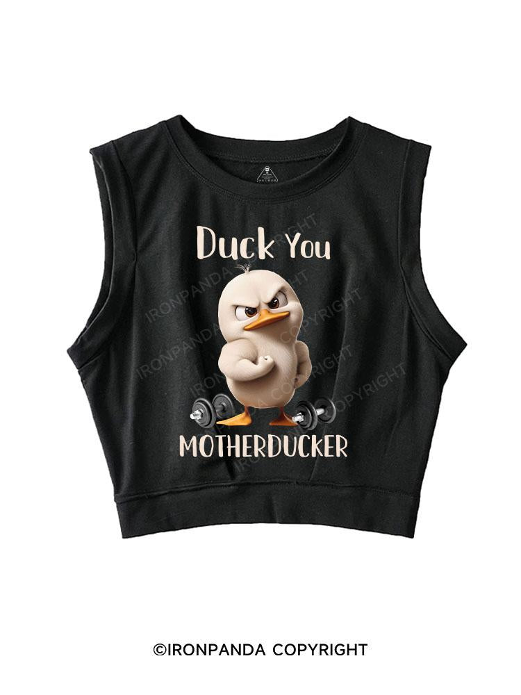 DUCK YOU MOTHERDUCKER SLEEVELESS CROP TOPS