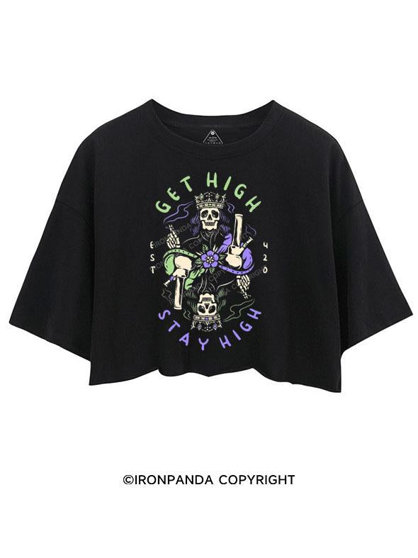 GET HIGH STAY HIGH CROP TOPS