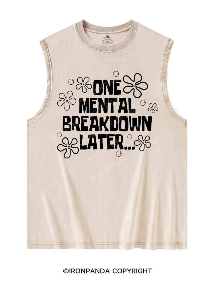 ONE MENTAL BREAKDOWN LATER... Washed Tank