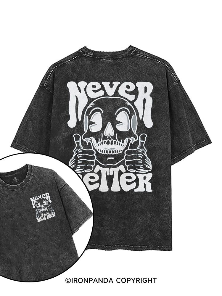 Never Better  printed Gym Shirt