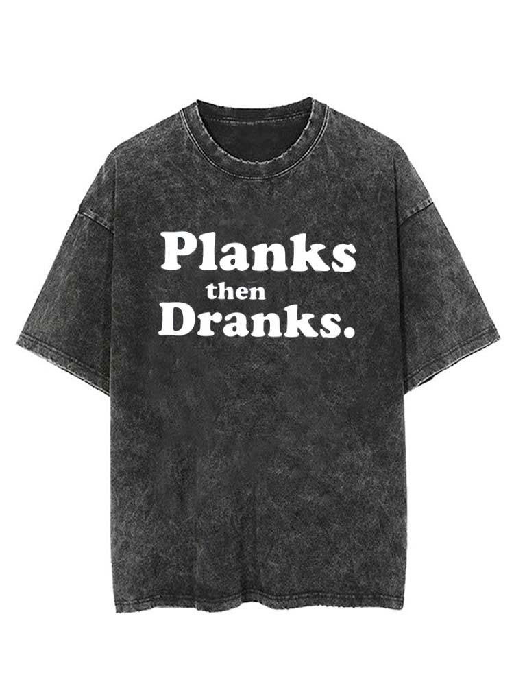 Planks Then Dranks Vintage Gym Shirt