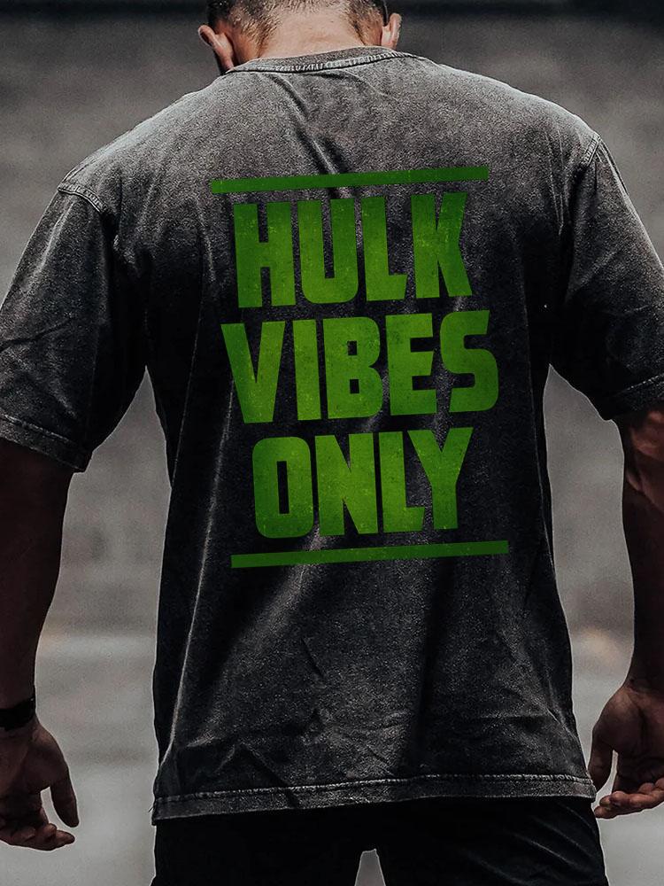 hulk vibes only back printed Washed Gym Shirt