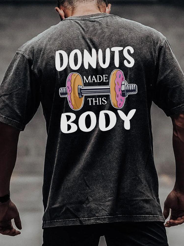 donuts made this body back printed Washed Gym Shirt