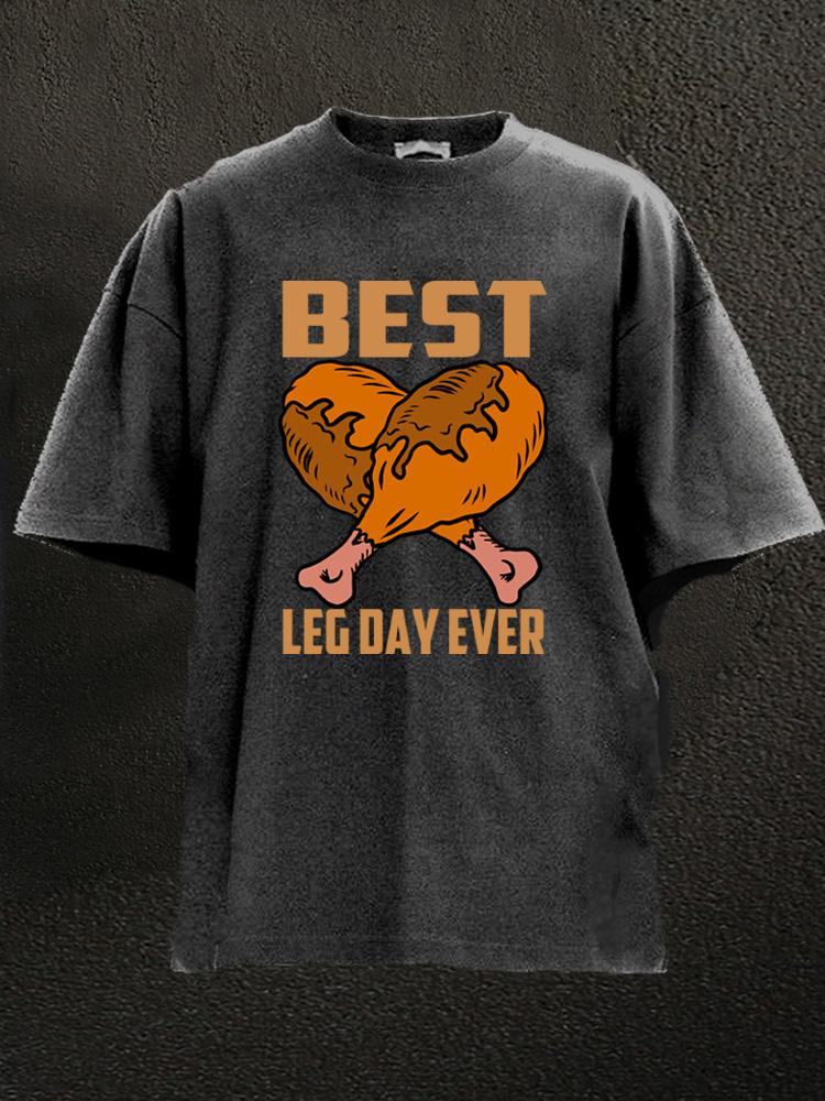 best leg day ever Thanksgiving Washed Gym Shirt
