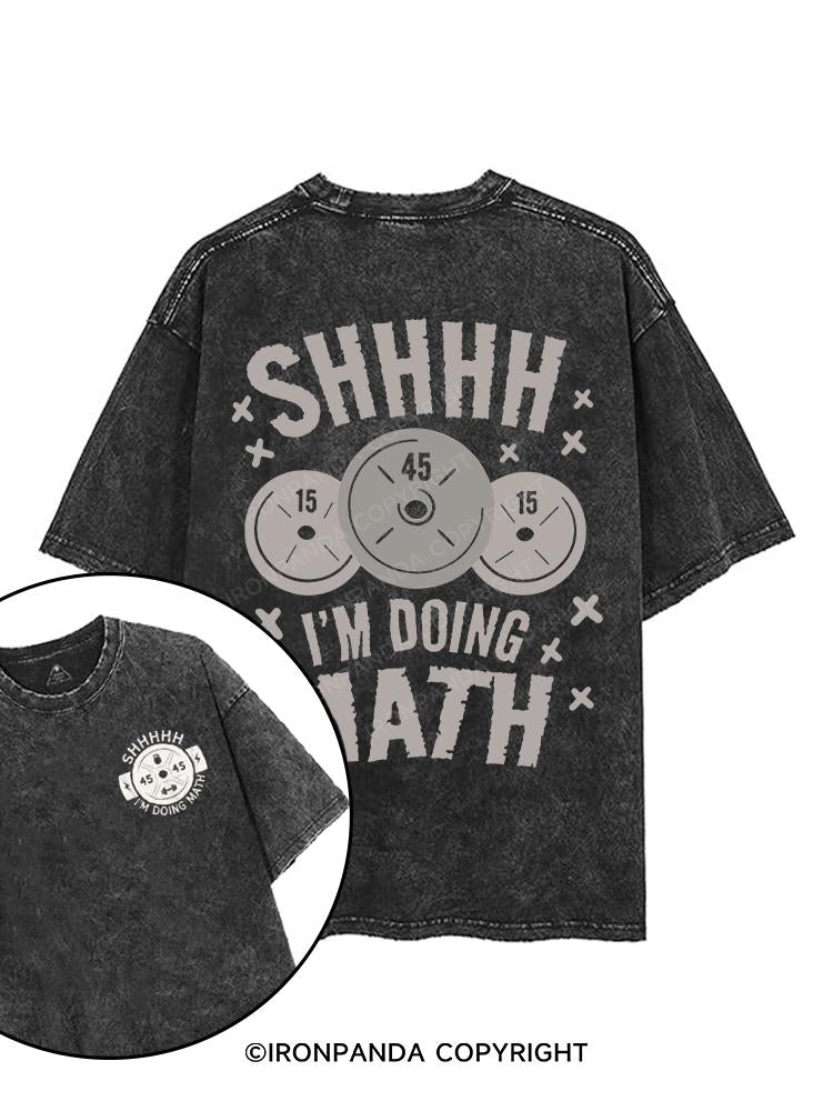 SHHHH I'm Doing Math printed Gym Shirt