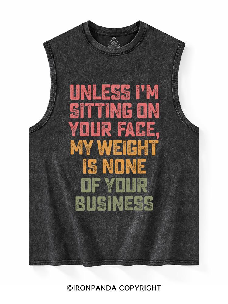 UNLESS I'M SITTING ON YOUR FACE Washed Tank