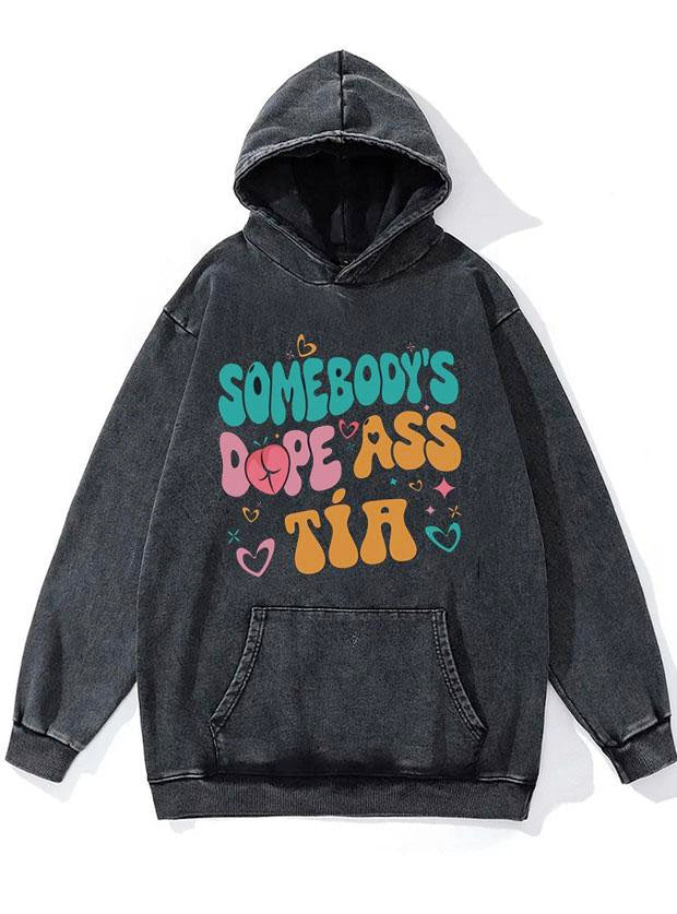 Somebody's Dope Ass Tía WASHED GYM HOODIE