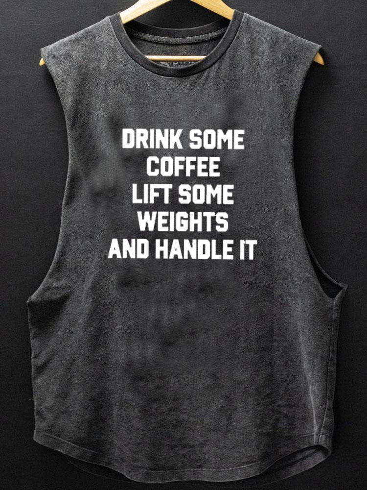 Drink Some Coffee Lift Some Weights Scoop Bottom Cotton Tank