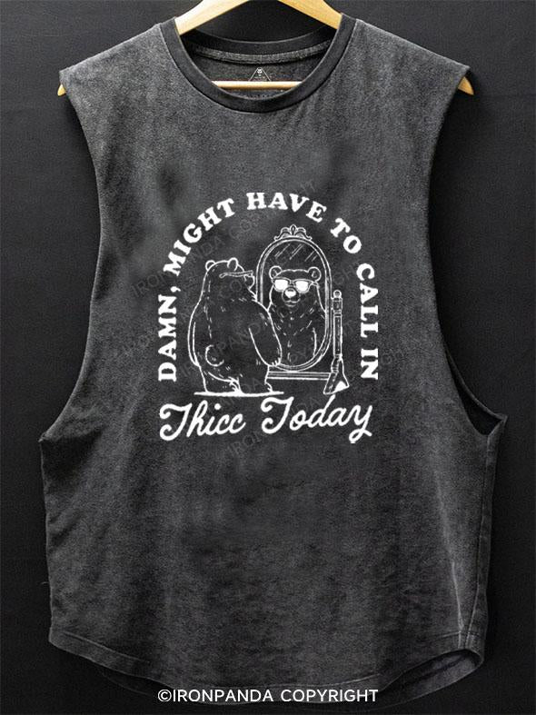 DAMN, MIGHT HAVE TO CALL IN THICC TODAY SCOOP BOTTOM COTTON TANK