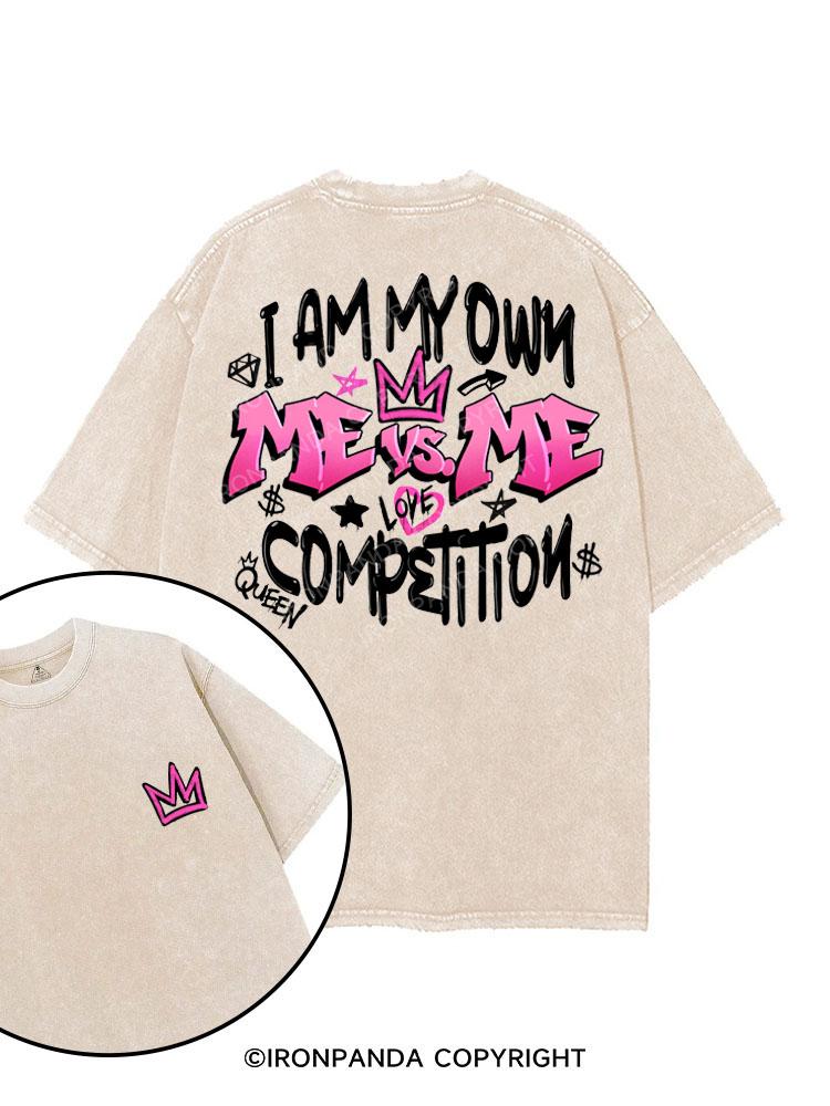 ME VS ME I AM MY OWN COMPETITION printed Gym Shirt