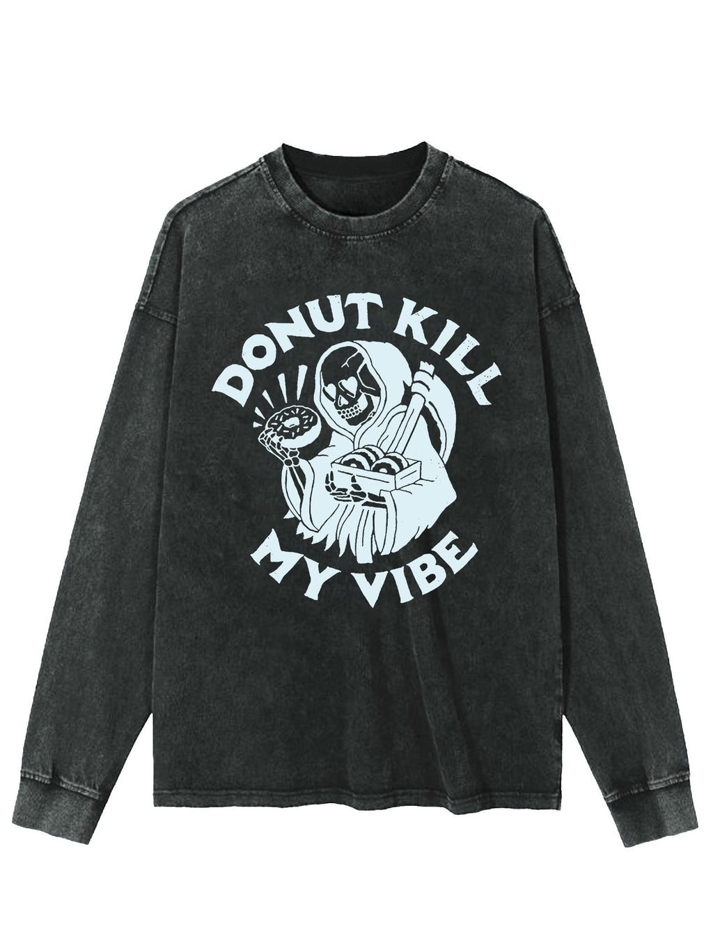 donut kill my vibe WASHED LONG SLEEVE SHIRT