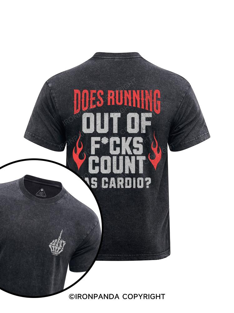 does running out of f*cks count as cardio printed Washed Gym Shirt