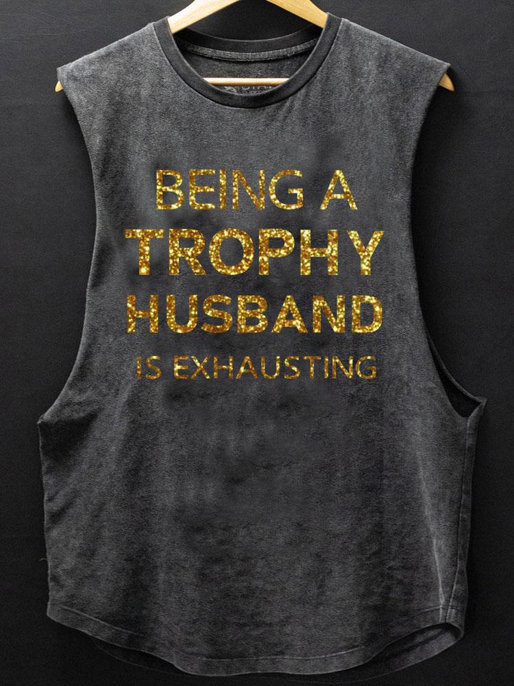 being a trophy husband is exhuasting SCOOP BOTTOM COTTON TANK