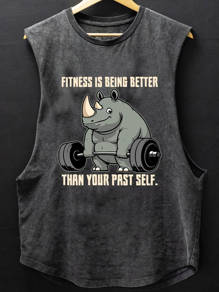 Fitness is being better than your past self rhino BOTTOM COTTON TANK