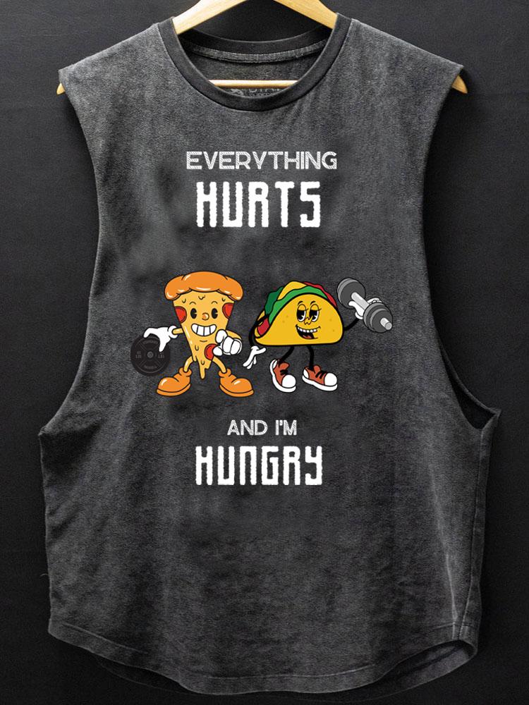 everything hurts and I'm hungry pizza taco SCOOP BOTTOM COTTON TANK