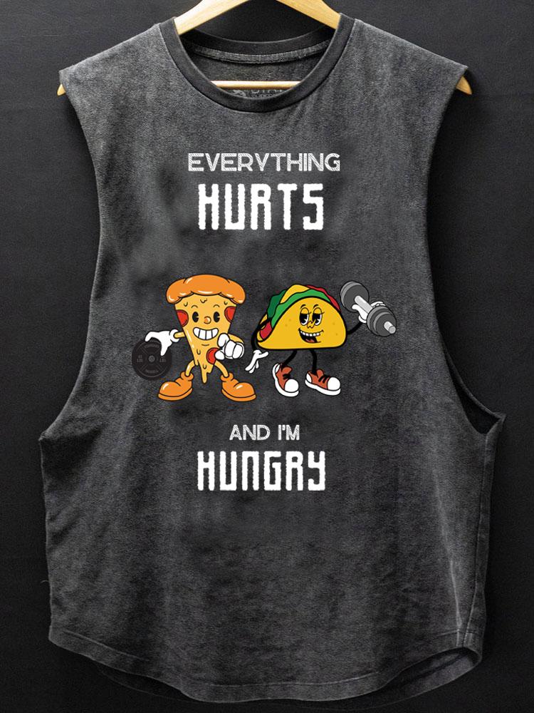 everything hurts and I'm hungry pizza taco SCOOP BOTTOM COTTON TANK