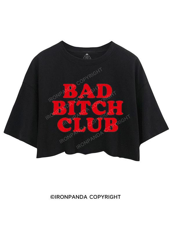 BAD BITCH CLUB CROP TOPS